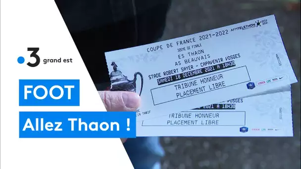 Coupe de France de Football : ambiance au club de Thaon-les-Vosges avant les 1/32es de finale