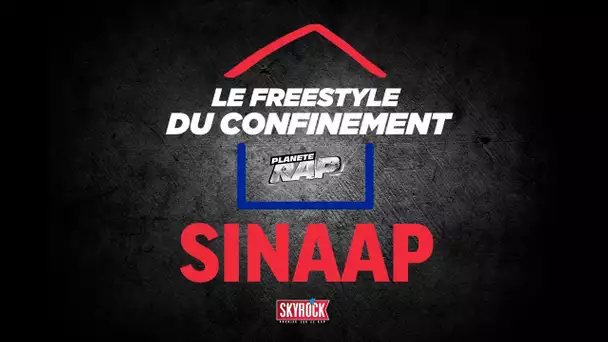 Sinaap #LeFreestyleDuConfinement