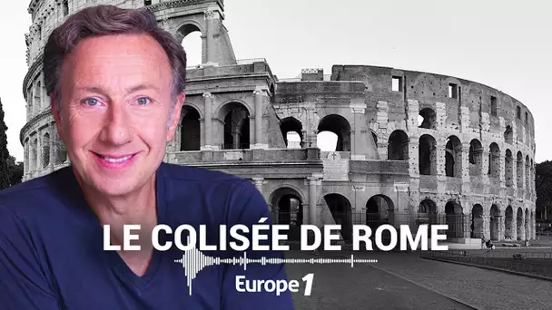 La véritable histoire du Colisée de Rome racontée par Stéphane Bern
