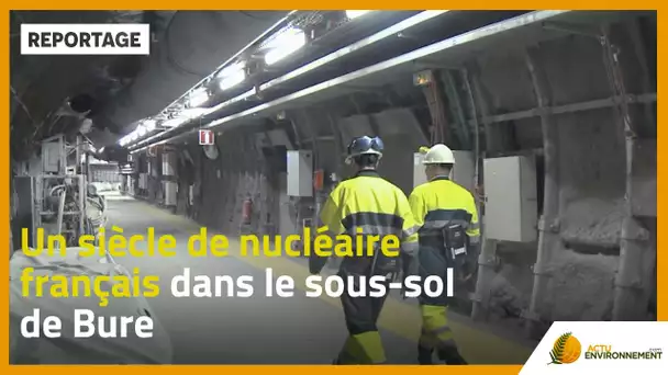 Un siècle de nucléaire français dans le sous-sol de Bure