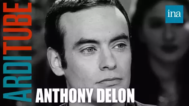 Anthony Delon : Sa relation compliquée avec Alain Delon chez Thierry Ardisson | INA Arditube