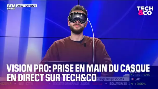 Vision Pro: prise en main du casque d'Apple en direct sur Tech&Co