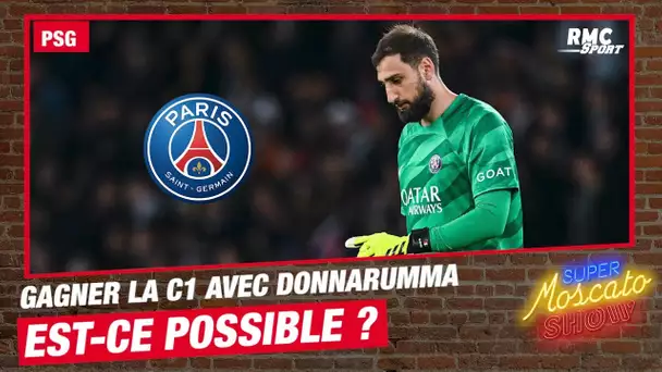 PSG : gagner la Ligue des champions avec Donnarumma, est-ce possible?