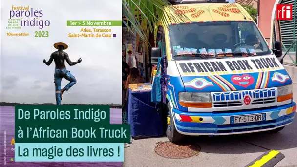 De Paroles Indigo à l'African Book Truck, la magie des livres ! • RFI