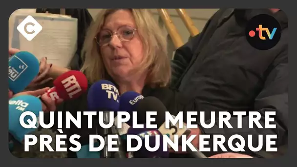 Quintuple meurtre près de Dunkerque : ce que l’on sait - La Story - C à Vous