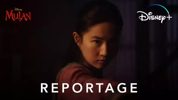 Mulan - Reportage : La réalisation | Disney+