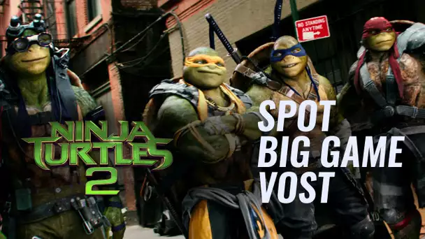 NINJA TURTLES 2 - Spot Big Game (VOST)