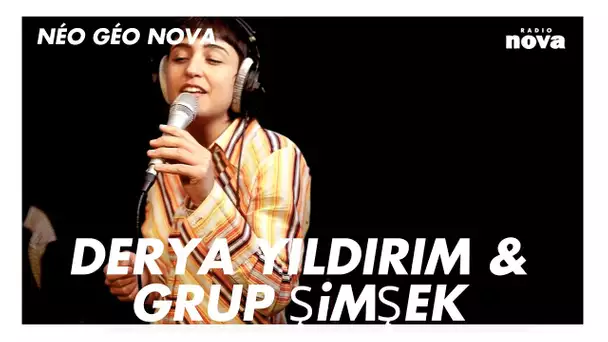 DERYA YILDIRIM & GRUP ŞiMŞEK l Néo Géo Nova