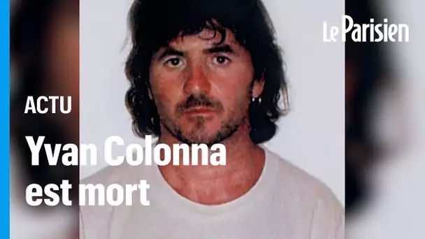 Yvan Colonna est mort, trois semaines après son agression par un détenu radicalisé en prison