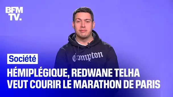 Hémiplégique, Redwane Telha s'est lancé pour défi de courir le marathon de Paris 2021