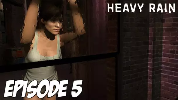 Heavy Rain | Madison rentre en scène | Episode 5