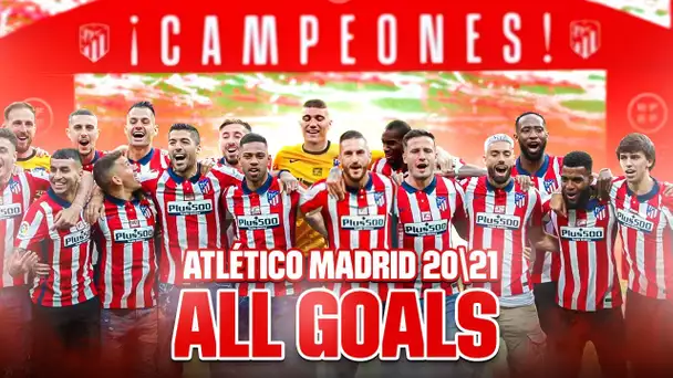 ¡TODOS los GOLES del ATLÉTICO DE MADRID en la temporada 2020/2021 en 7 MINUTOS!