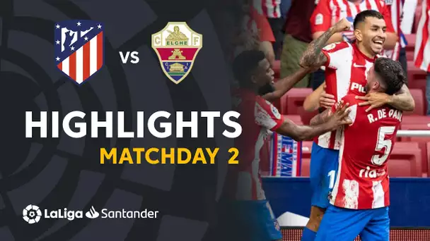 Resumen de Atlético de Madrid vs Elche CF (1-0)