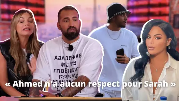 Ahmed irrespectueux envers Sarah Fraisou, Mélanight trompé par Romain ? Nadège & Stéfano balancent !