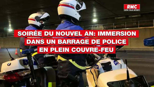 Soirée du nouvel an: immersion dans un barrage de police en plein couvre-feu