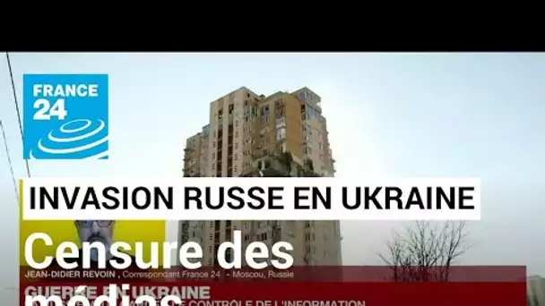 Le régulateur russe ordonne à des médias de supprimer le terme d'"invasion" de l'Ukraine
