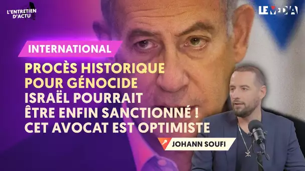 PROCÈS HISTORIQUE POUR GÉNOCIDE : ISRAËL POURRAIT ÊTRE ENFIN CONDAMNÉ ! CET AVOCAT EXPLIQUE