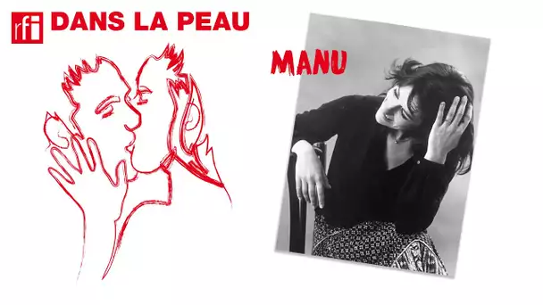 #Podcast Dans la peau de Manu, la transgressive 3/5