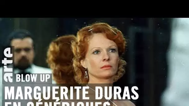Marguerite Duras en génériques - Blow Up - ARTE