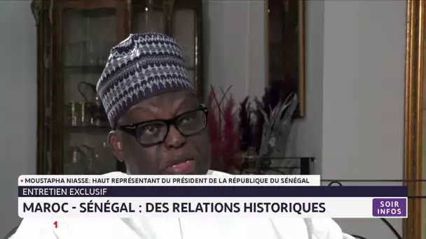 Moustapha Niasse sur les relations historiques Maroc - Sénégal