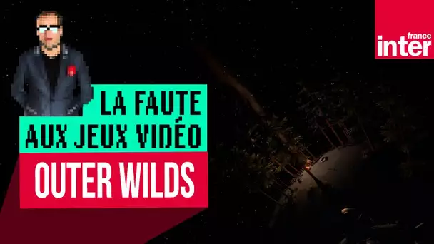 "Outer Wilds", la plus belle des expéditions vidéoludiques - Let's Play #LFAJV