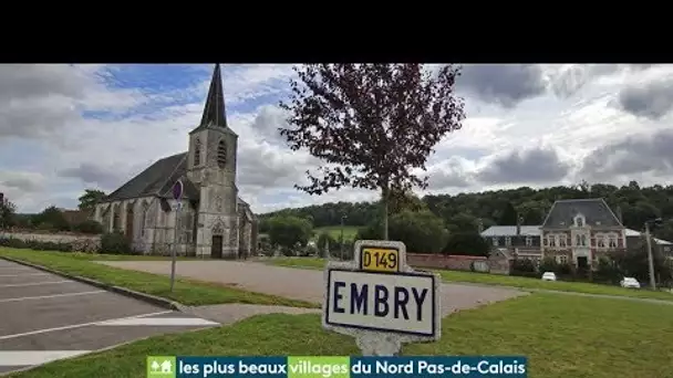 Pourquoi Embry est-il un des plus beaux villages du Nord Pas-de-Calais ?