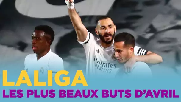🇪🇸⚽️ LaLiga : Benzema, Griezmann, Moreno,... Les plus beaux buts d'avril 🔥🔥