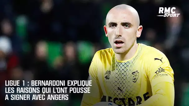 Ligue 1 : Bernardoni explique les raisons qui l'ont poussé à signer avec Angers