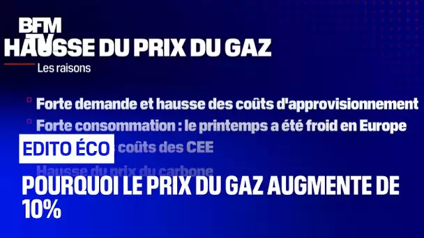 Pourquoi le prix du gaz augmente de 10%