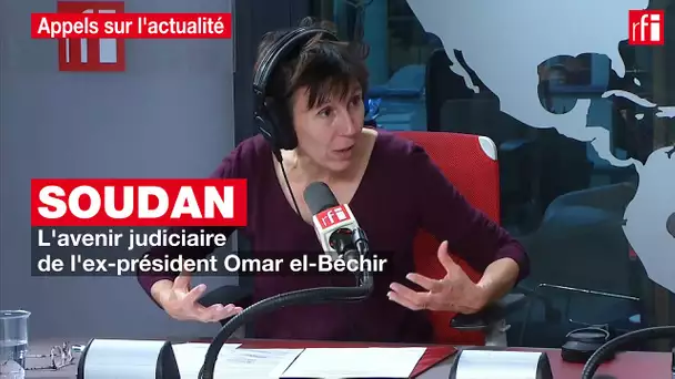 Soudan : l'avenir judiciaire de l'ex-président Omar el-Béchir