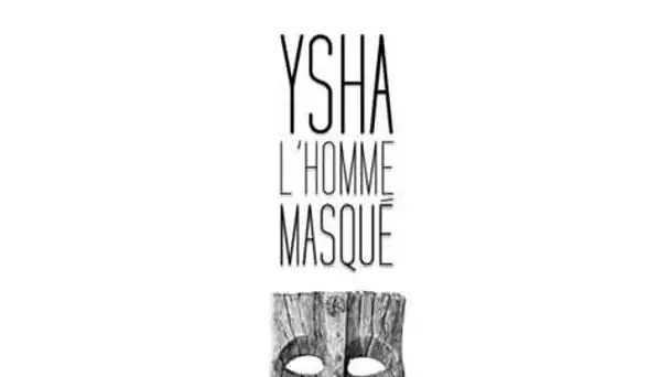Ysha - L'Homme masqué (Prod by Seeks)