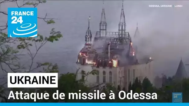 Ukraine : attaque de missile à Odessa, le bilan monte à cinq morts • FRANCE 24