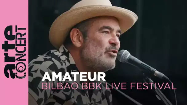 Amateur - Bilbao BBK Live Festival - ARTE Concert
