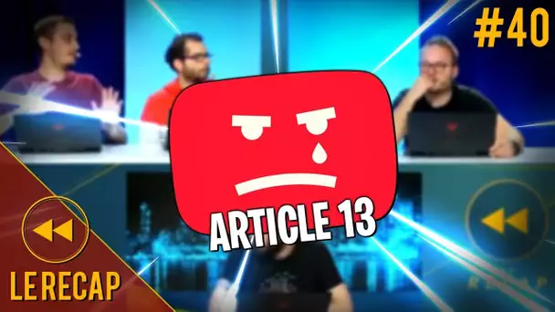 L'article 13... - Le Recap S3#40