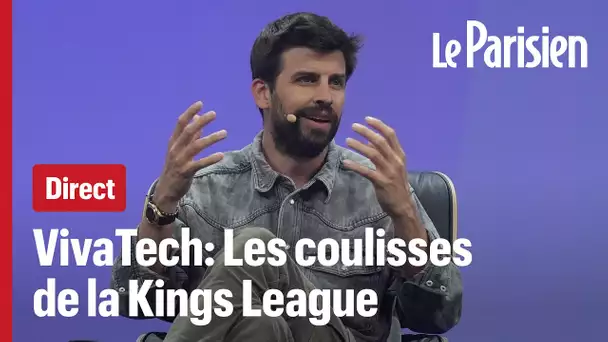 En direct de VivaTech : de la Coupe du monde à la Kings League, Gerard Piqué raconte son football...