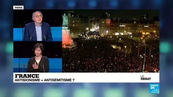 France : antisionisme = antisémitisme