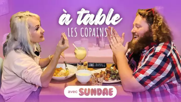 Le 9 avec LADY SUNDAE | À Table Les Copains #3