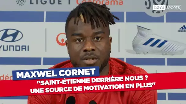 Maxwel Cornet : "Saint-Étienne derrière nous ? Une source de motivation en plus"