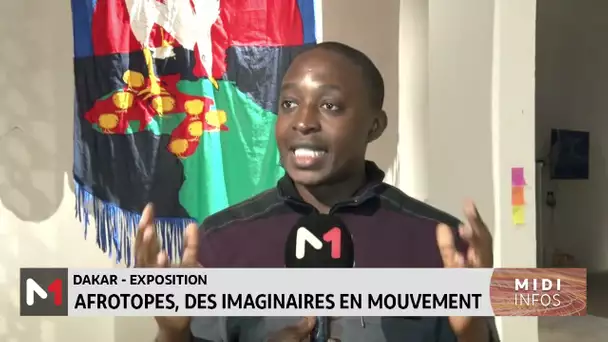 Dakar : L´exposition Afrotropes, des imaginaires en mouvement