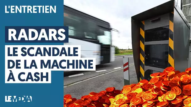 RADARS : LE SCANDALE DE LA MACHINE À CASH