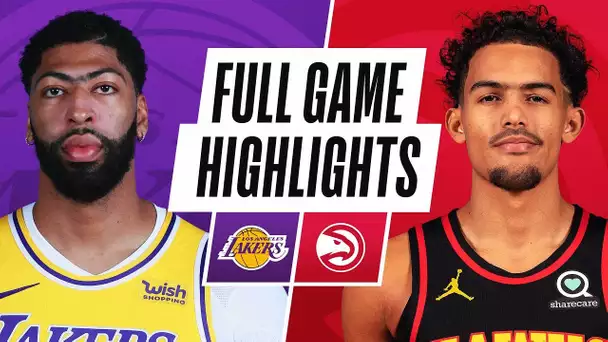 LAKERS at HAWKS | FULL GAME HIGHLIGHTS | February 1, 2021