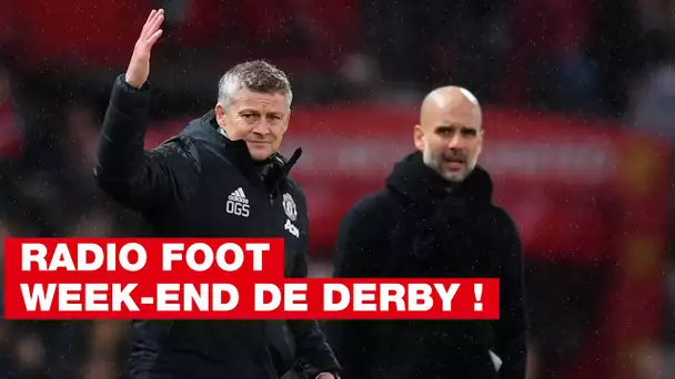 Radio Foot : Week-End de #Derby !