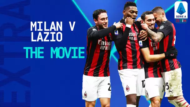 Milan Snatch a Late Winner! | Milan 3-2 Lazio: The Movie | Serie A TIM EXTRA