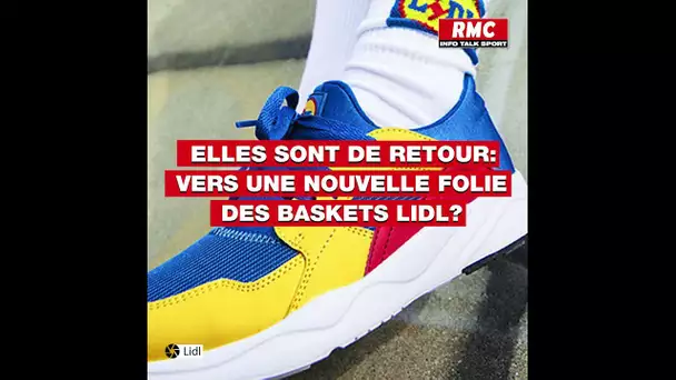 Lidl remet en vente ses baskets: vers une nouvelle folie?