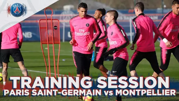 TRAINING SESSION - PARIS SAINT-GERMAIN vs MONTPELLIER