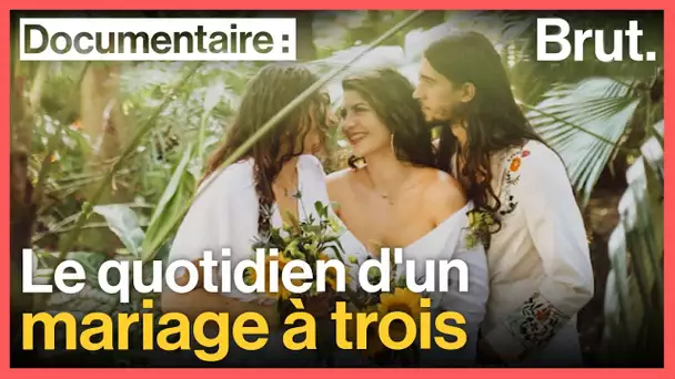 Le quotidien d'un mariage à trois