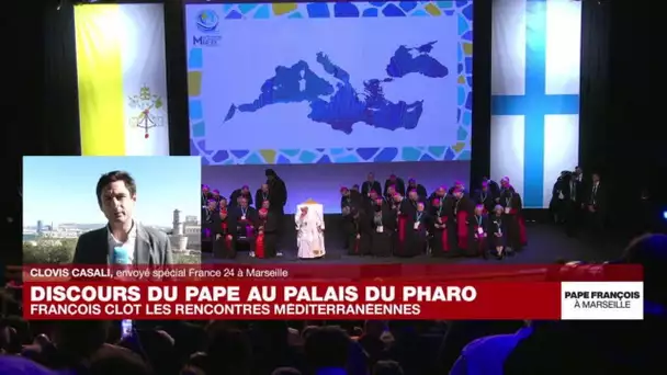 "Soyez un port accueillant, soyez un port de paix", lance le pape François à Marseille