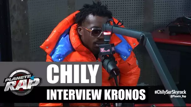Chily - Interview Kronos #PlanèteRap