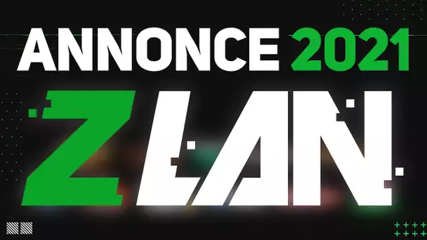 Annonce ZLAN 2021