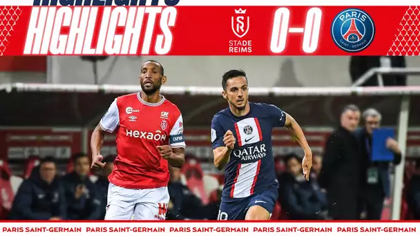 HIGHLIGHTS | REIMS 0-0 PSG